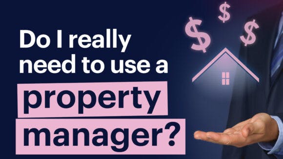 Should I use a property manager?